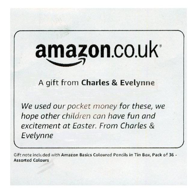 A gift message from Charles and Evelynne, who donated their pocket money via the Amazon Wish List